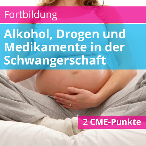 Fortbildung am 17.04.24: Alkohol, Drogen und Medikamente in der Schwangerschaft