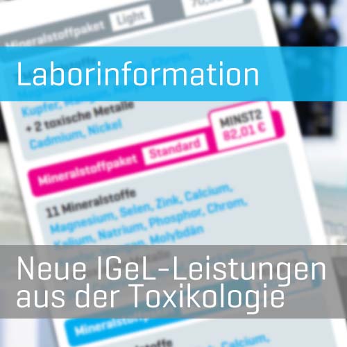 Neue IGeL-Leistungen aus der Toxikologie